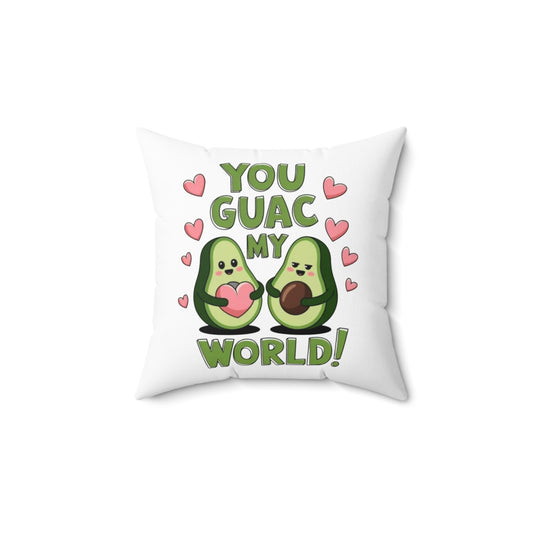 You Guac My World Polyester Square Pillow