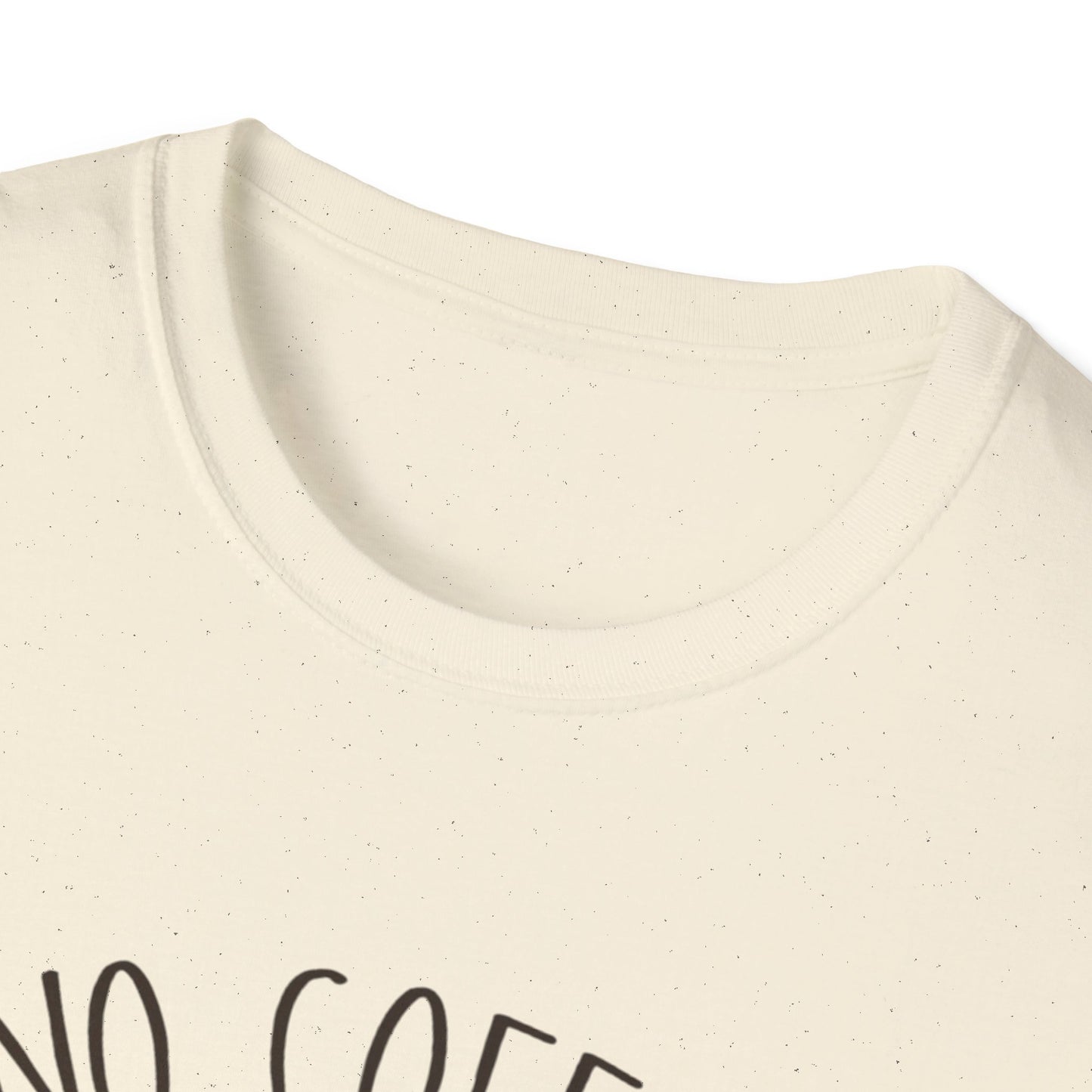 No Coffee No Workee Unisex Softstyle T-Shirt