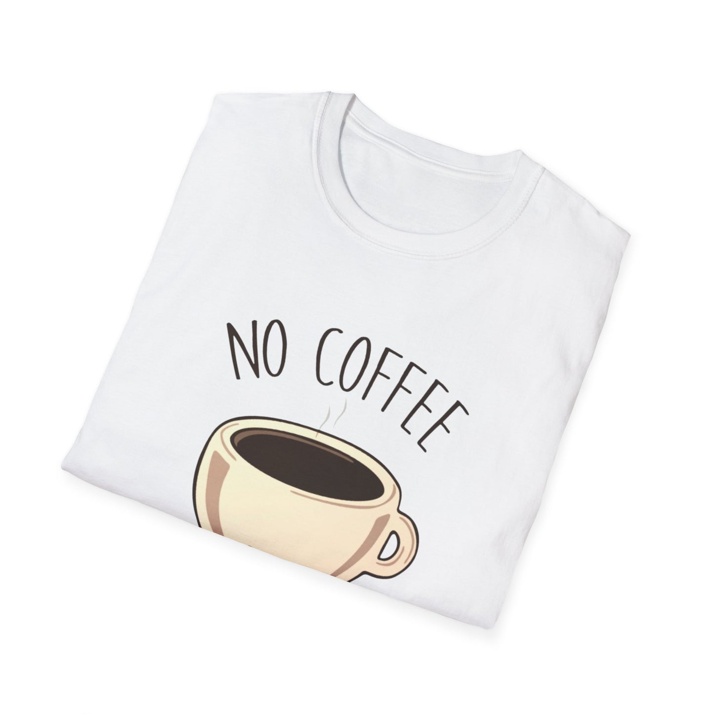 No Coffee No Workee Unisex Softstyle T-Shirt