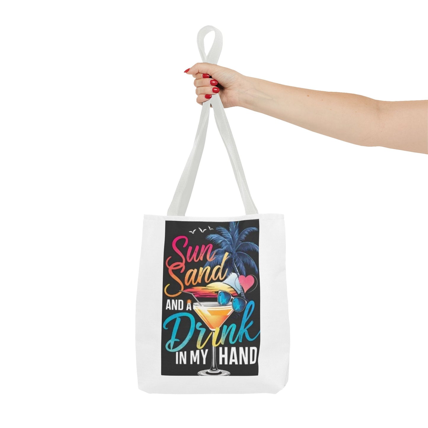 Beach Vibes Tote Bag, Sun Sand and a Drink in My Hand, Summer Tote, Vacation Bag, Beach Lover Gift, Travel Tote